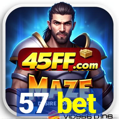 57 bet